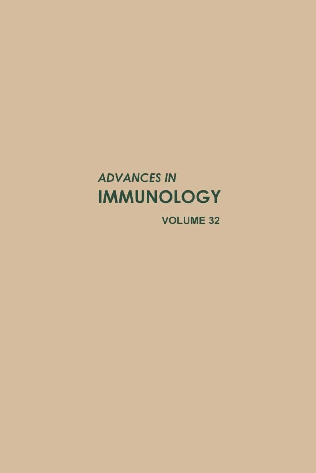 ADVANCES IN IMMUNOLOGY VOLUME 32  â€“ PDF/EPUB Version Downloadable