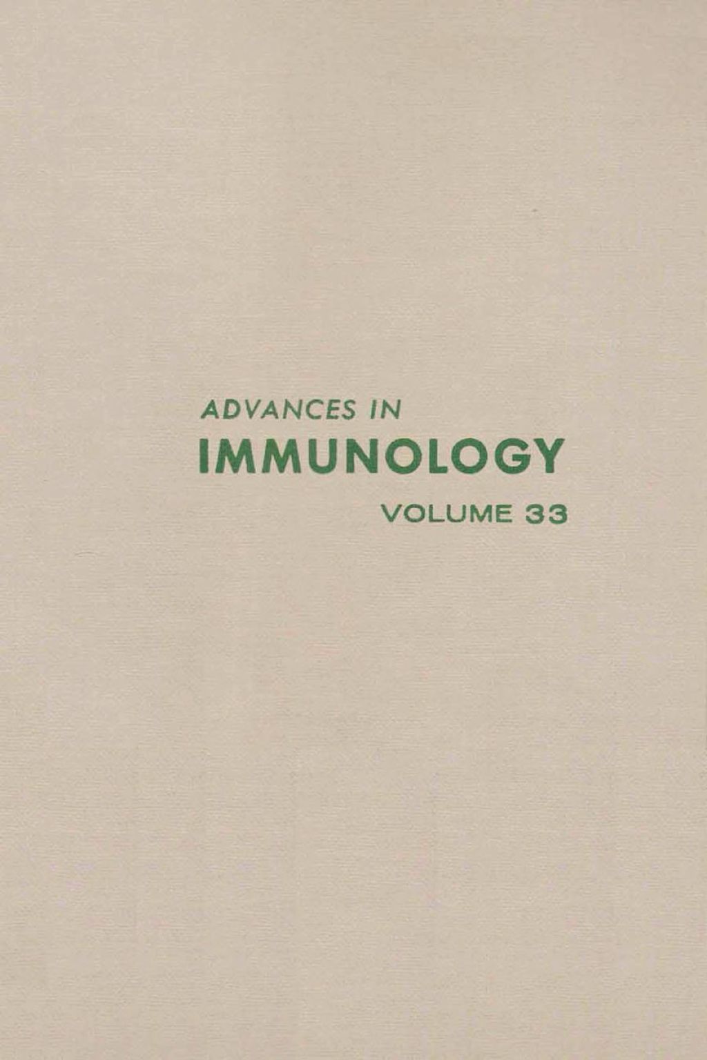 ADVANCES IN IMMUNOLOGY VOLUME 33  â€“ PDF/EPUB Version Downloadable