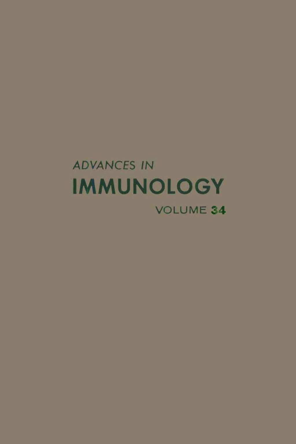 ADVANCES IN IMMUNOLOGY VOLUME 34  â€“ PDF/EPUB Version Downloadable