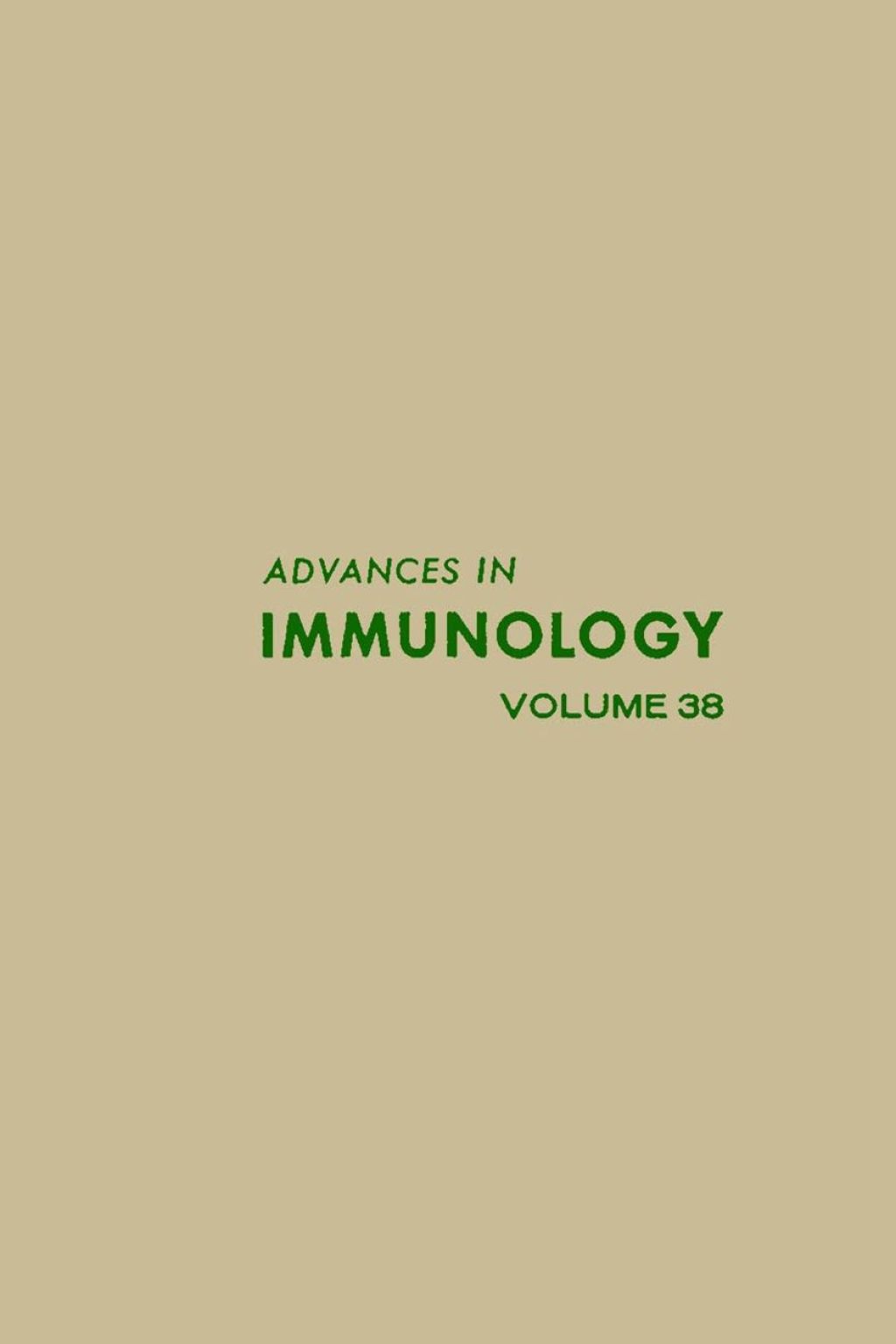ADVANCES IN IMMUNOLOGY VOLUME 38  â€“ PDF/EPUB Version Downloadable