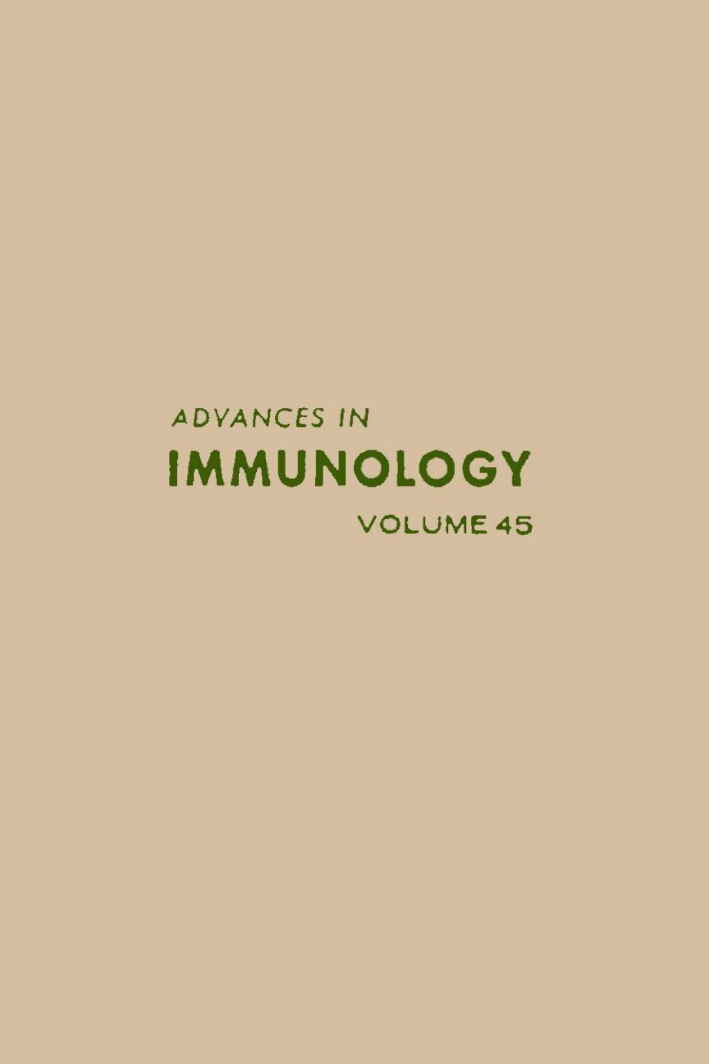 ADVANCES IN IMMUNOLOGY VOLUME 45  â€“ PDF/EPUB Version Downloadable