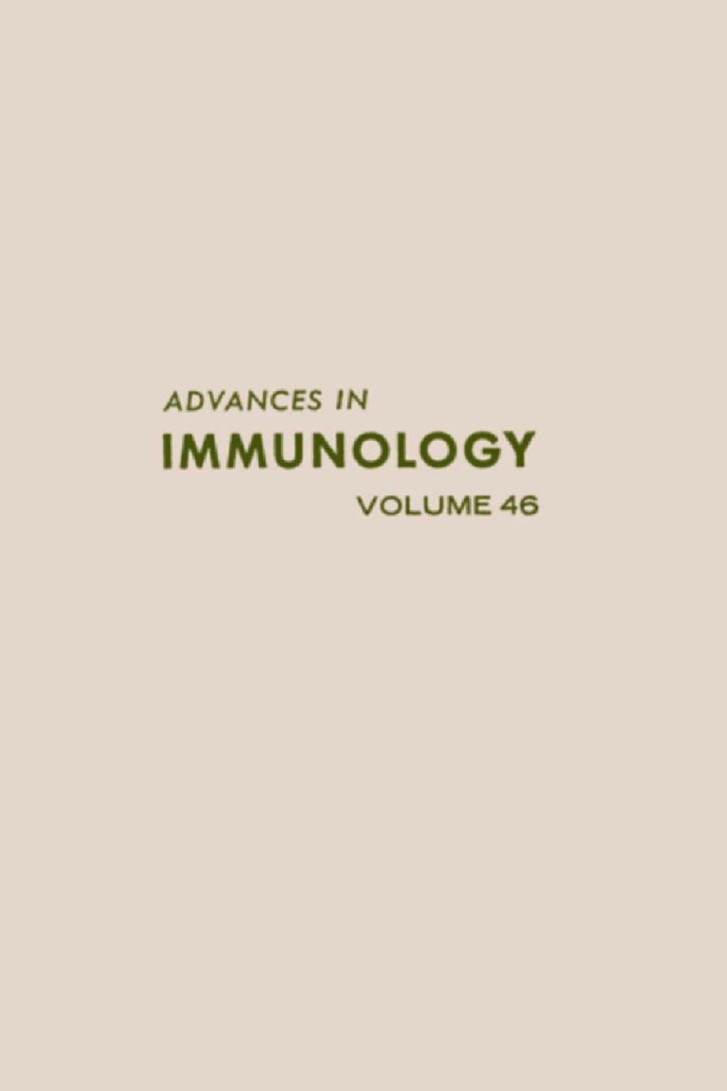 ADVANCES IN IMMUNOLOGY VOLUME 46  â€“ PDF/EPUB Version Downloadable