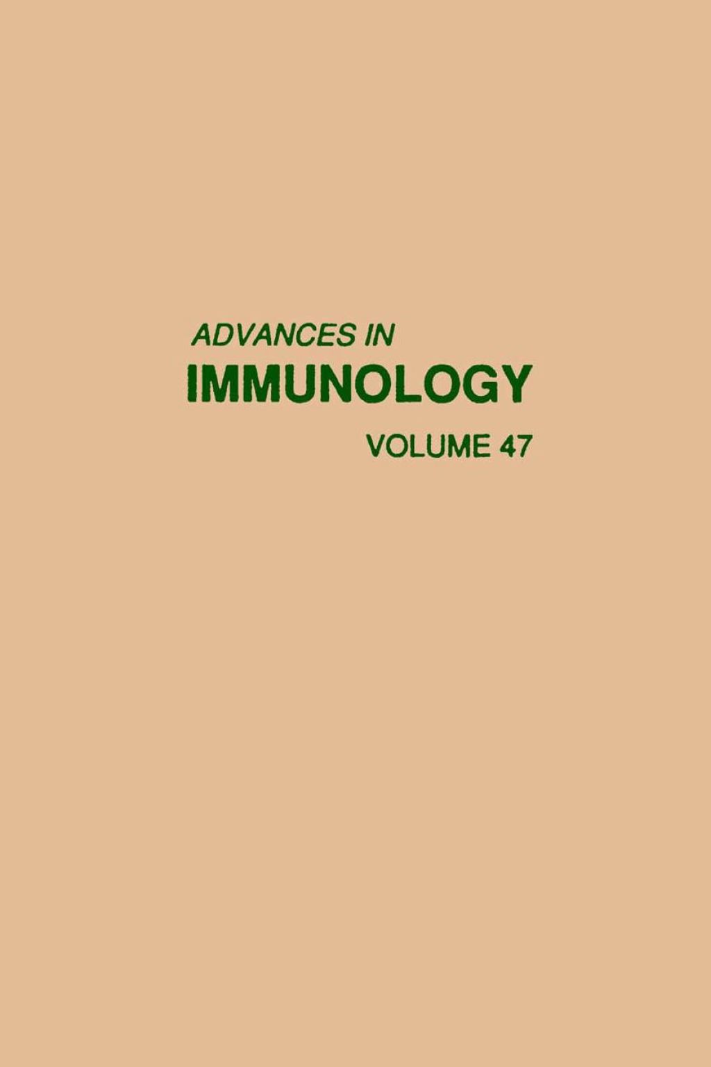 ADVANCES IN IMMUNOLOGY VOLUME 47  â€“ PDF/EPUB Version Downloadable