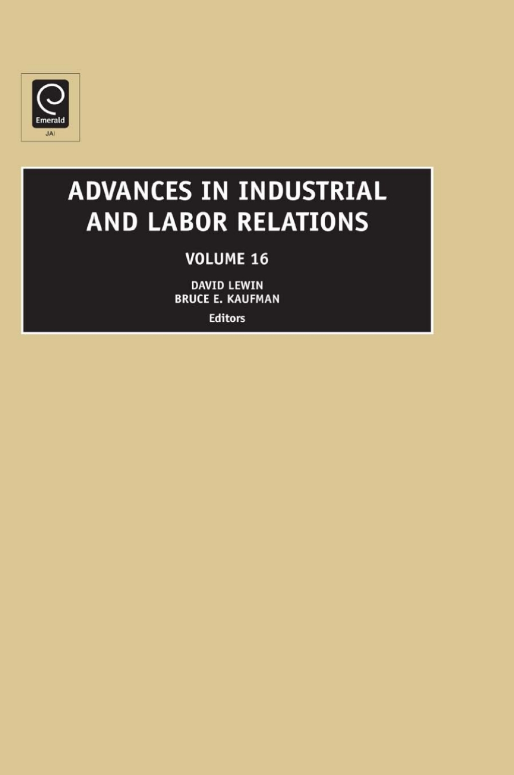 Advances in Industrial and Labor Relations â€“ PDF/EPUB Version Downloadable