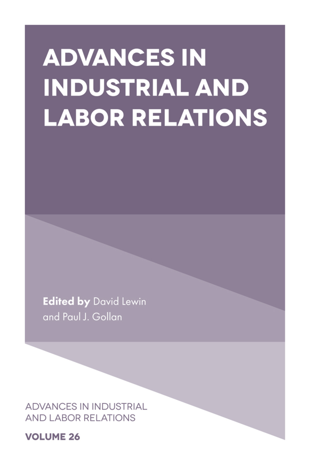 Advances in Industrial and Labor Relations â€“ PDF/EPUB Version Downloadable