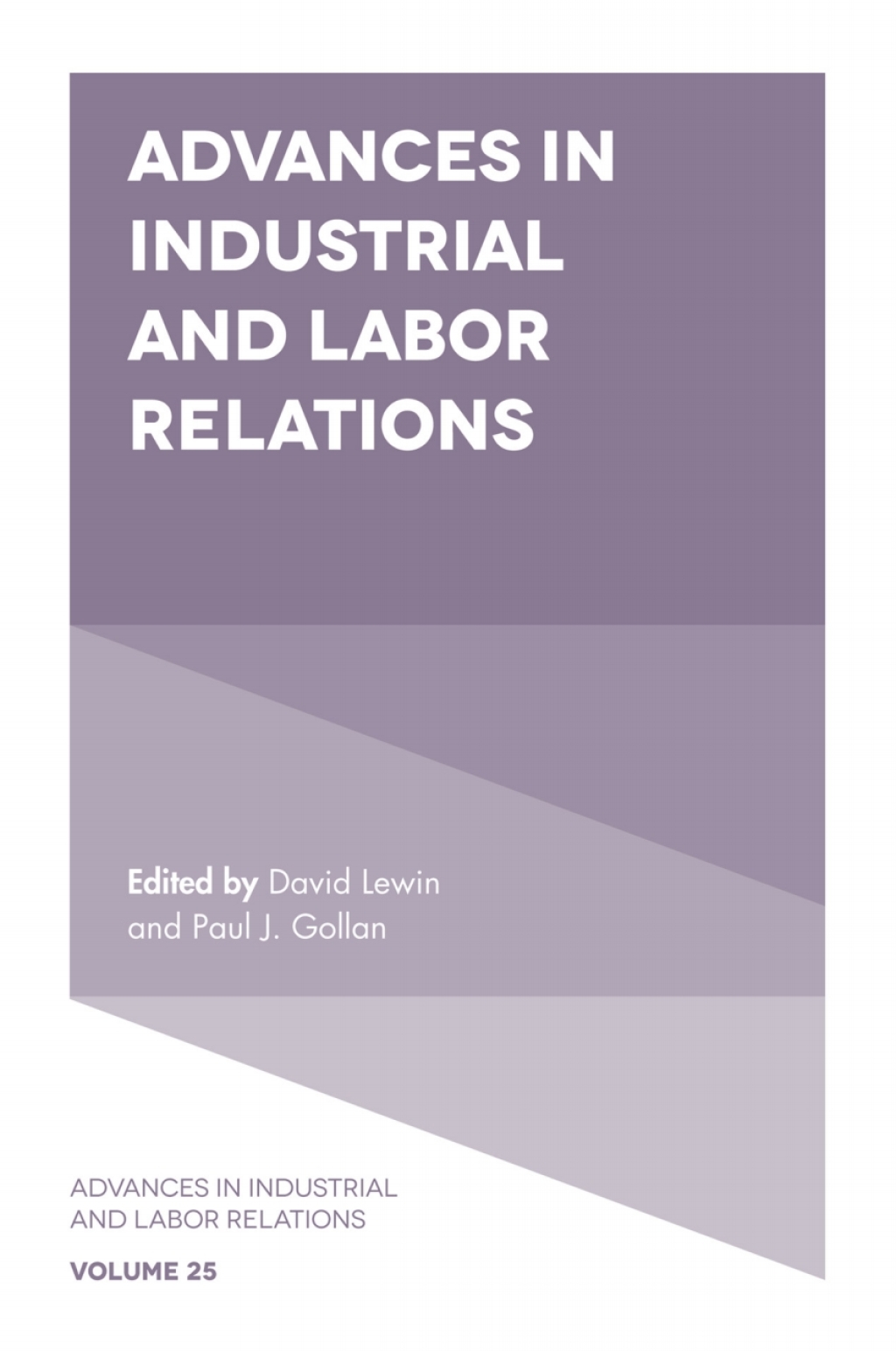 Advances in Industrial and Labor Relations â€“ PDF/EPUB Version Downloadable