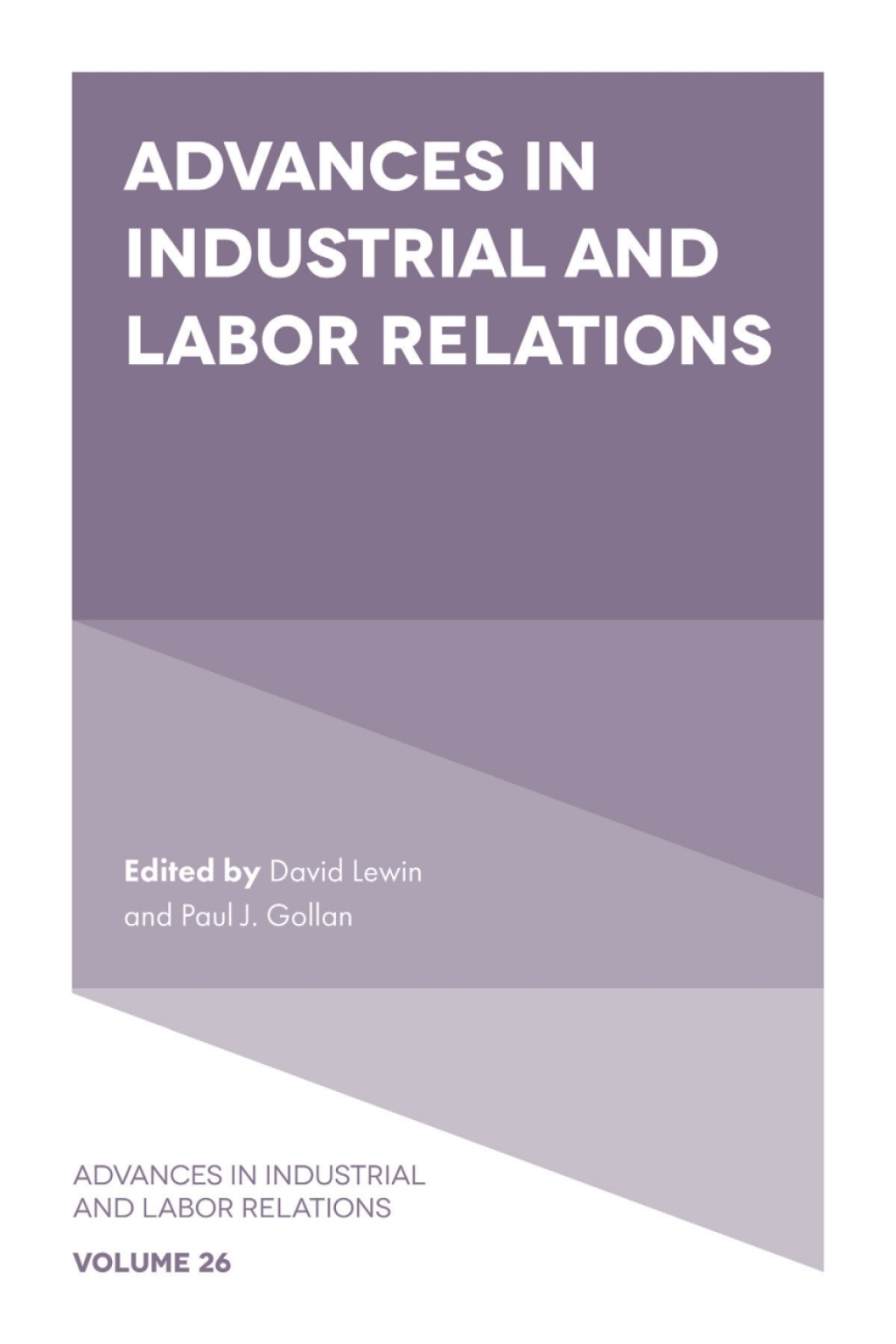 Advances in Industrial and Labor Relations â€“ PDF/EPUB Version Downloadable