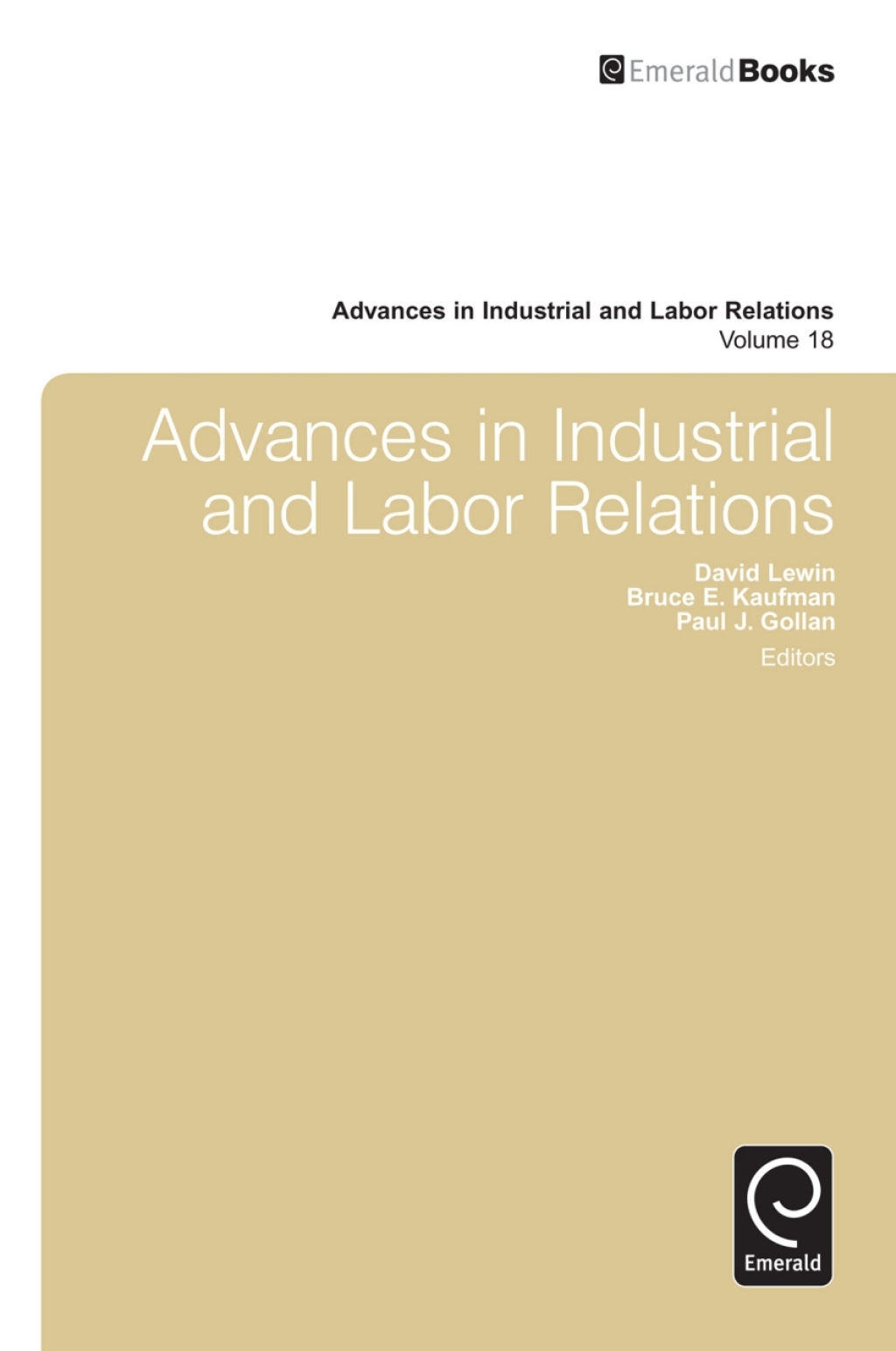 Advances in Industrial and Labor Relations â€“ PDF/EPUB Version Downloadable