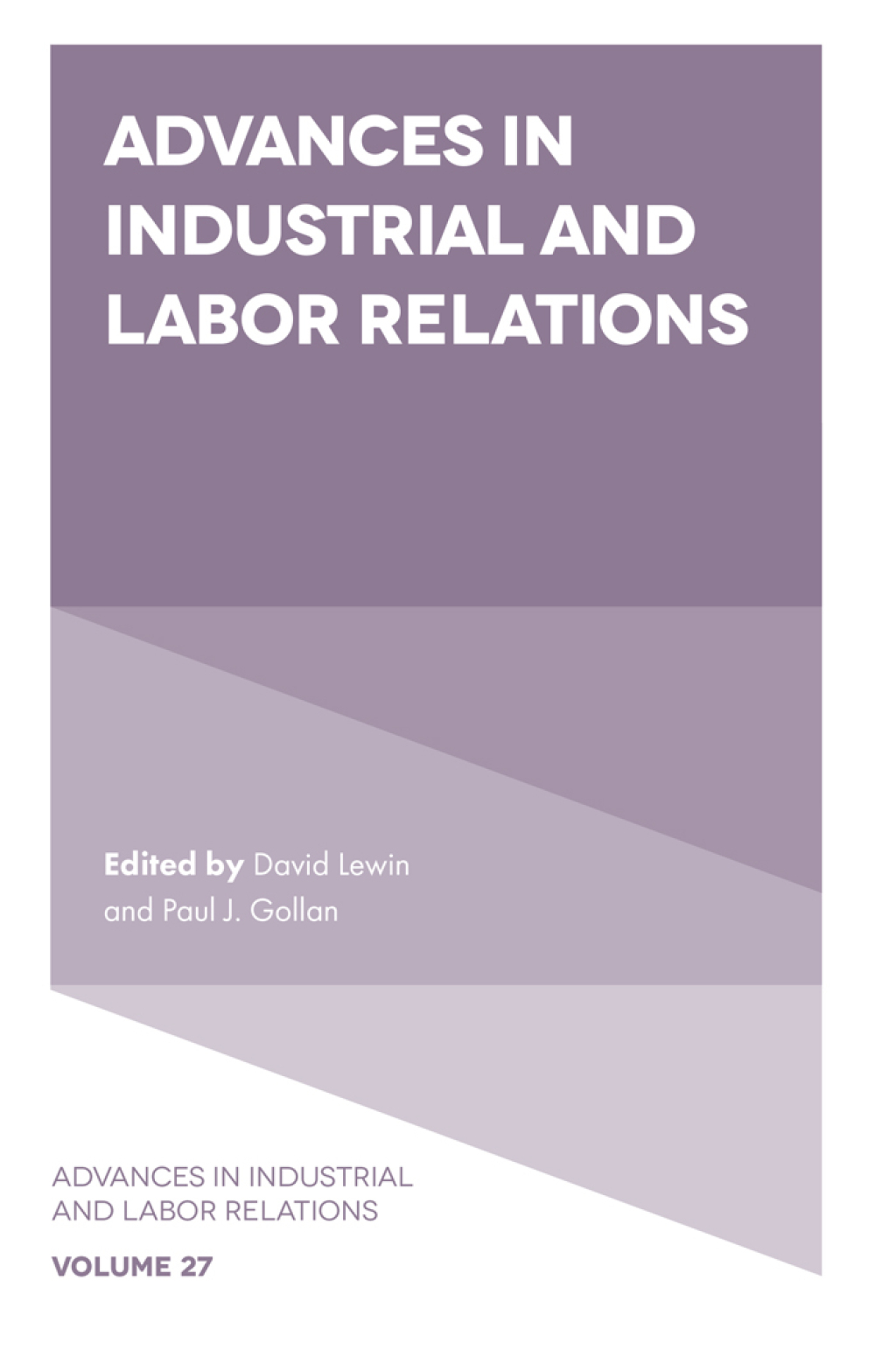 Advances in Industrial and Labor Relations â€“ PDF/EPUB Version Downloadable