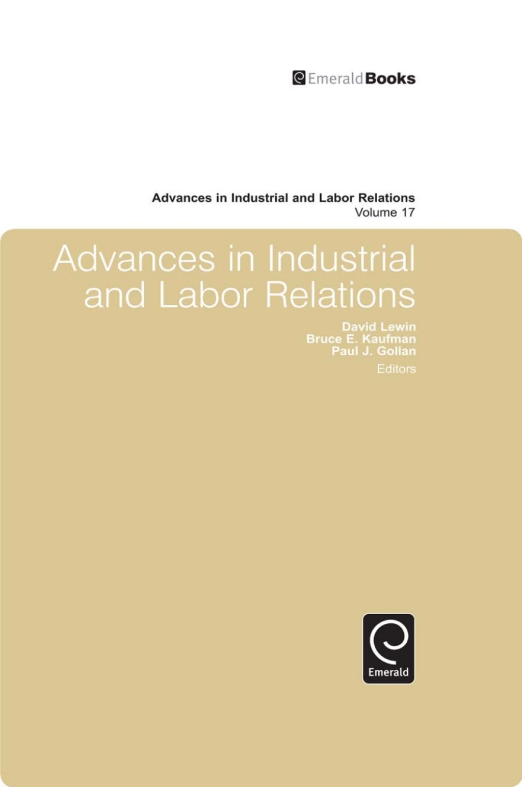 Advances in Industrial and Labor Relations â€“ PDF/EPUB Version Downloadable