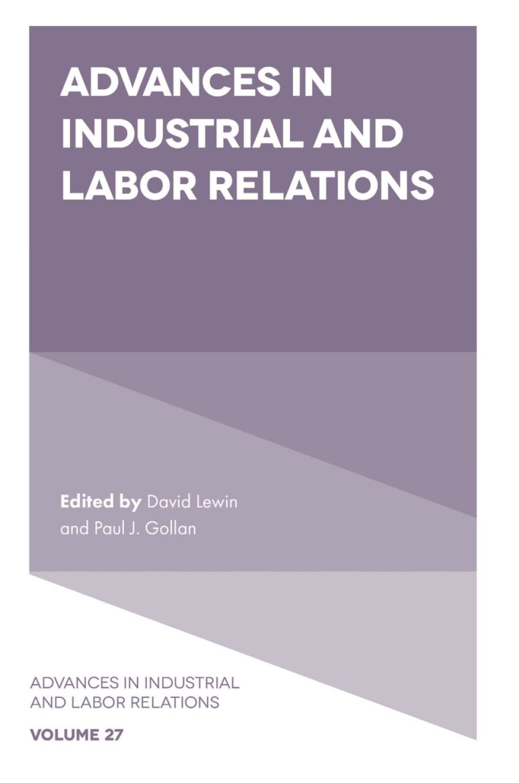 Advances in Industrial and Labor Relations â€“ PDF/EPUB Version Downloadable