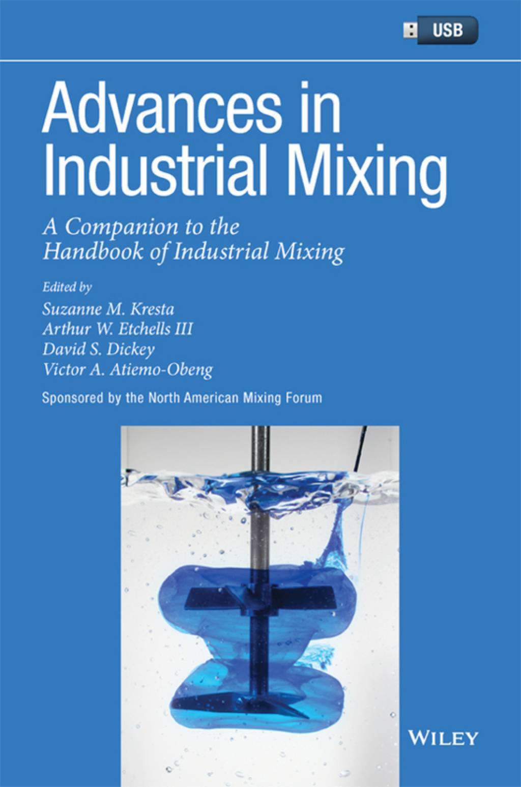 Advances in Industrial Mixing: A Companion to the Handbook of Industrial Mixing 1st Edition â€“ PDF/EPUB Version Downloadable