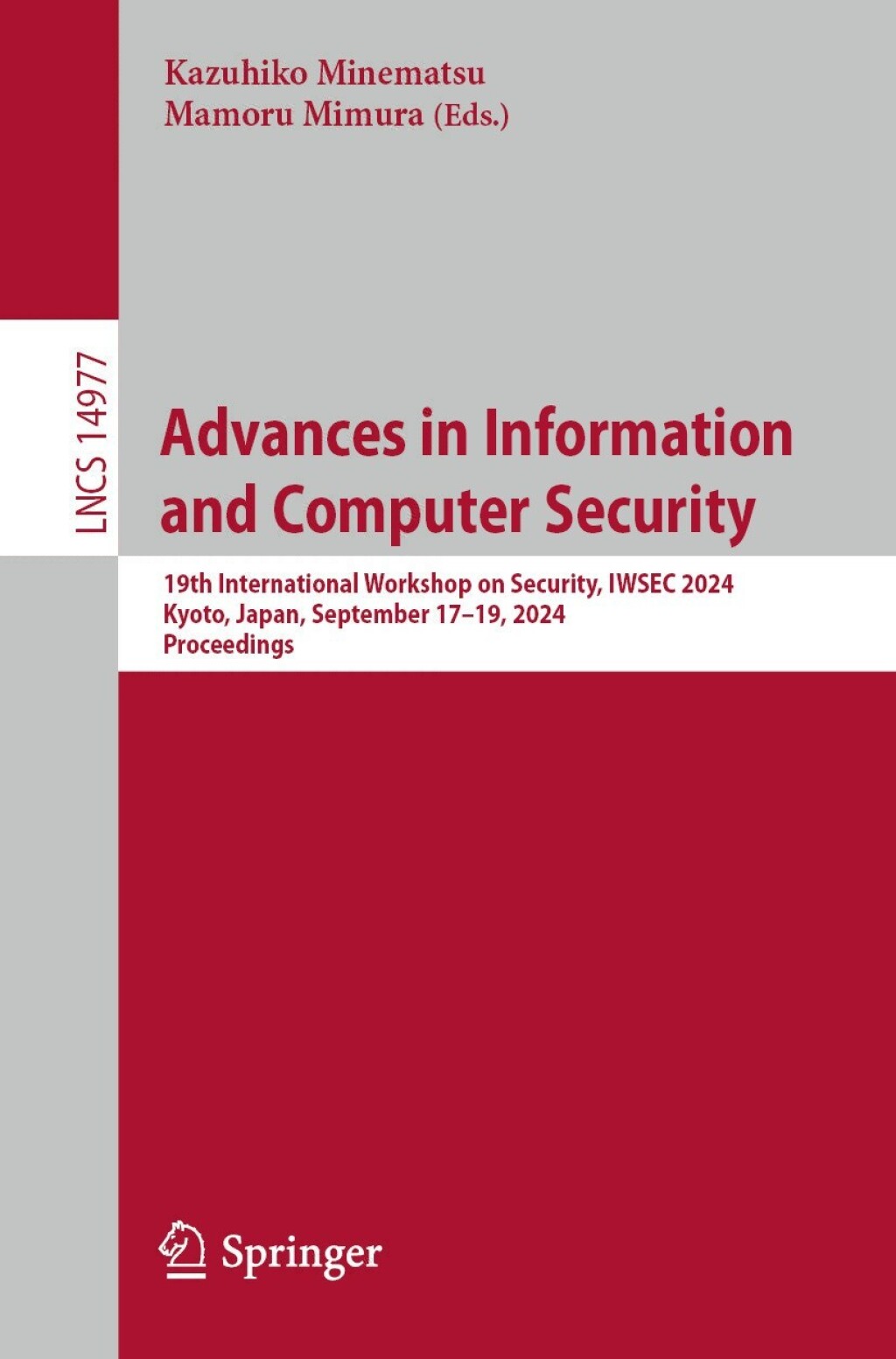 Advances in Information and Computer Security 19th International Workshop on Security, IWSEC 2024, Kyoto, Japan, September 17â€“19, 2024, Proceedings  â€“ PDF/EPUB Version Downloadable