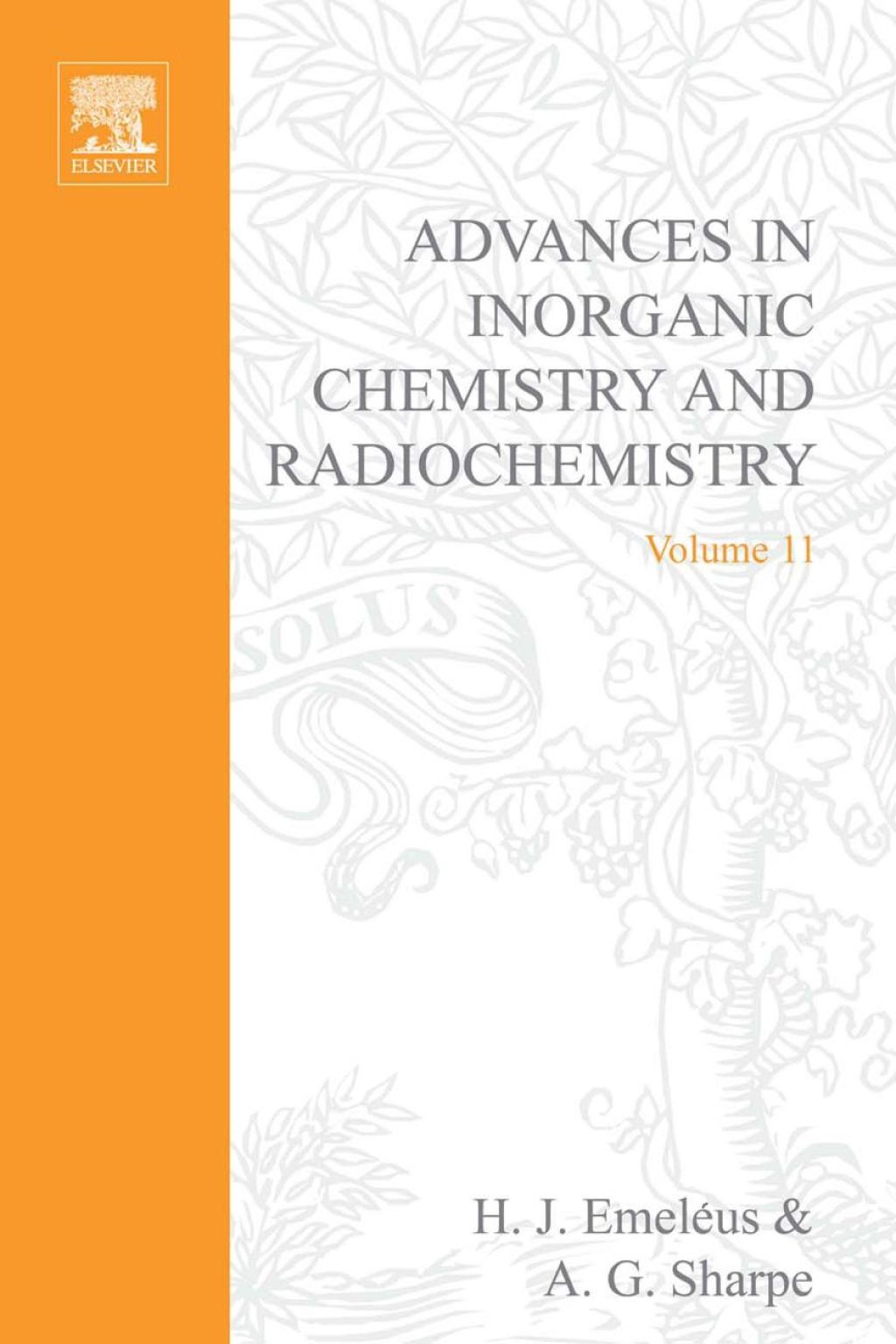 ADVANCES IN INORGANIC CHEMISTRY AND RADIOCHEMISTRY VOL 11  â€“ PDF/EPUB Version Downloadable