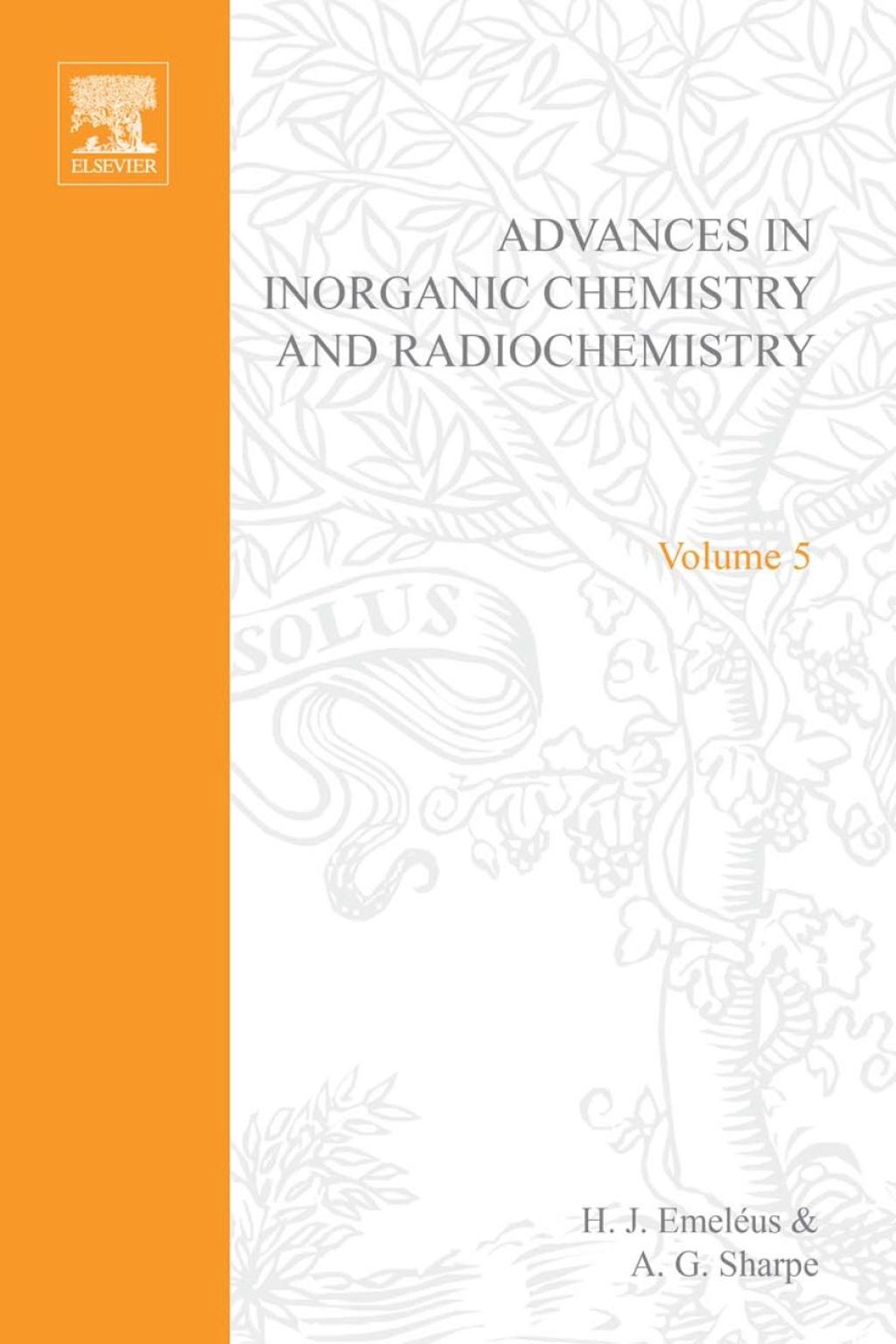 ADVANCES IN INORGANIC CHEMISTRY AND RADIOCHEMISTRY VOL 5  â€“ PDF/EPUB Version Downloadable