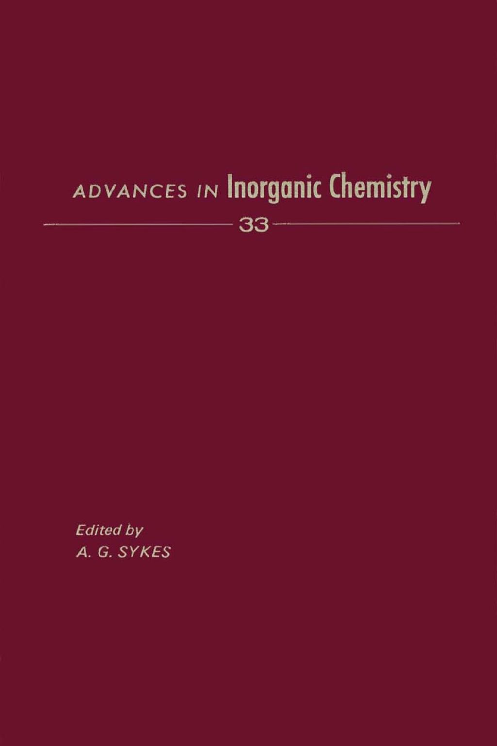 ADVANCES IN INORGANIC CHEMISTRY VOL 33  â€“ PDF/EPUB Version Downloadable