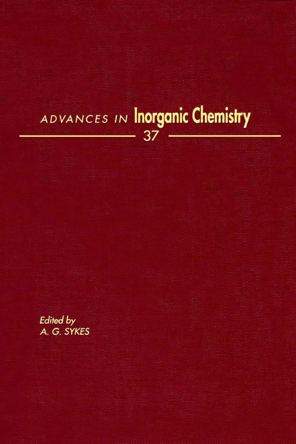 ADVANCES IN INORGANIC CHEMISTRY VOL 37  â€“ PDF/EPUB Version Downloadable