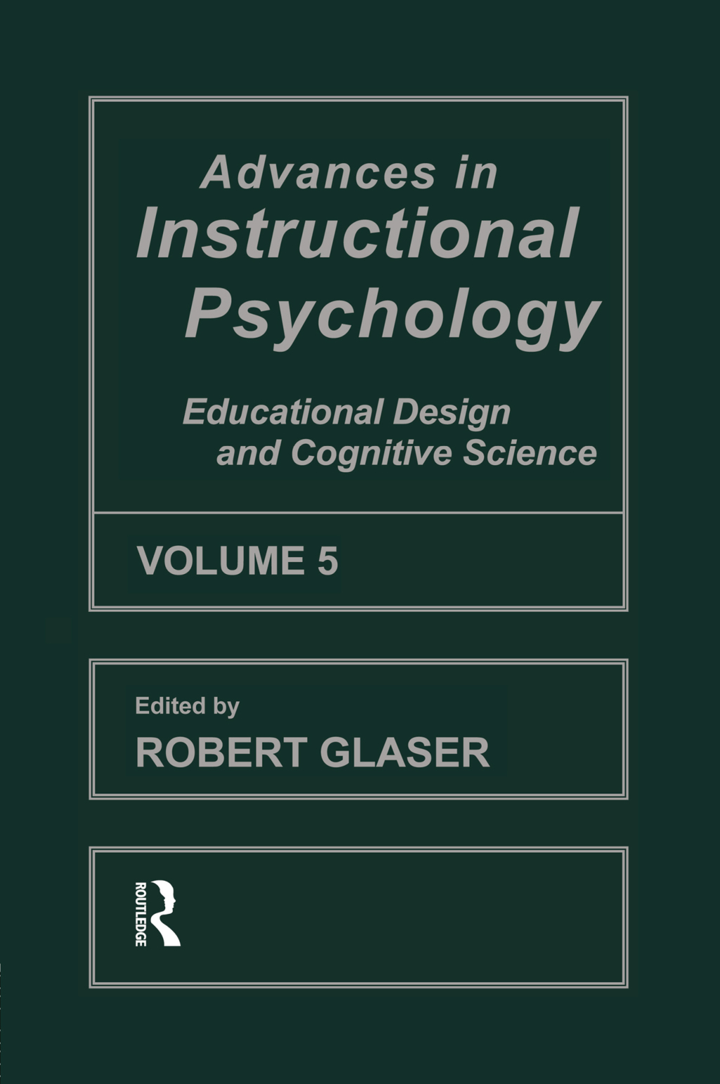 Advances in instructional Psychology, Volume 5 Educational Design and Cognitive Science 1st Edition â€“ PDF/EPUB Version Downloadable