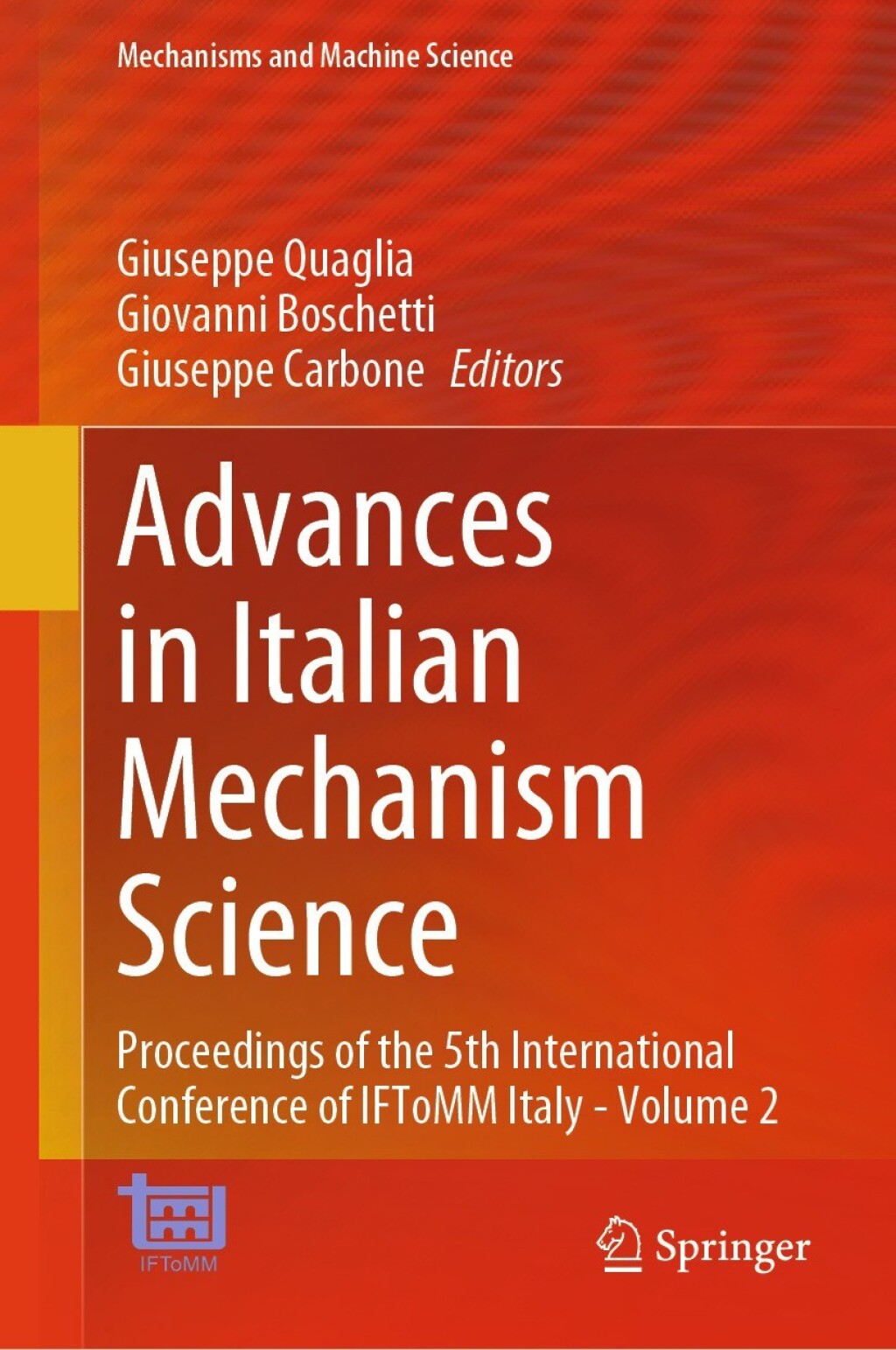 Advances in Italian Mechanism Science Proceedings of the 5th International Conference of IFToMM Italy - Volume 2 â€“ PDF/EPUB Version Downloadable