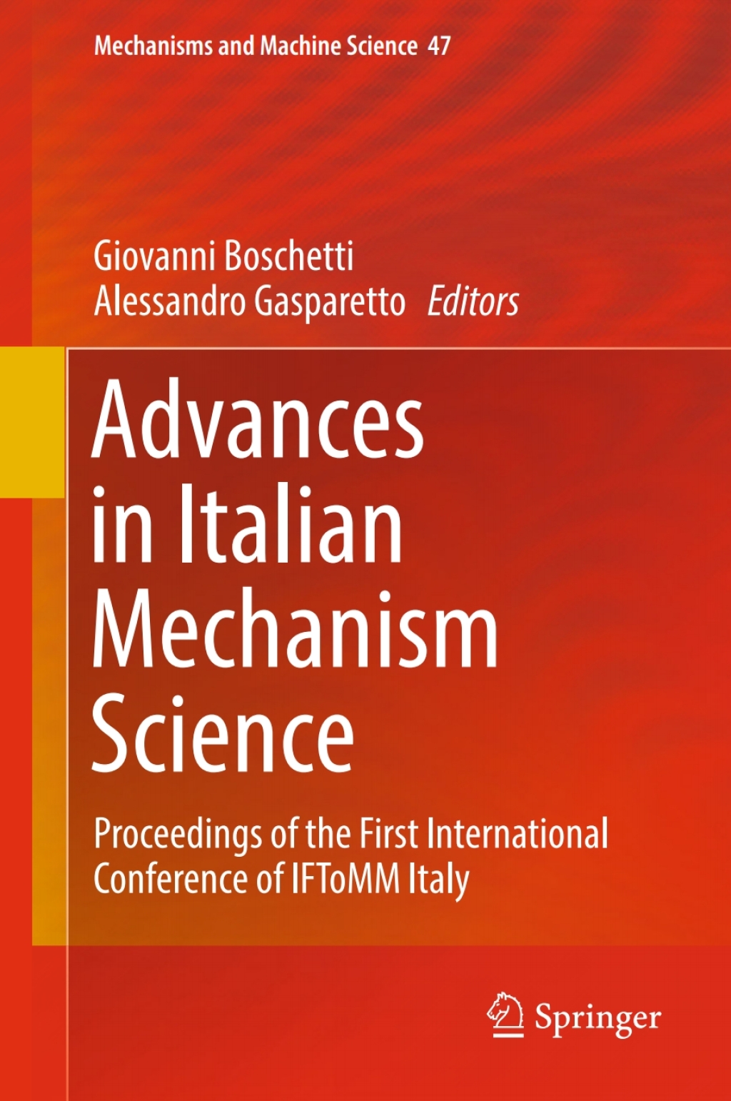 Advances in Italian Mechanism Science Proceedings of the First International Conference of IFToMM Italy â€“ PDF/EPUB Version Downloadable