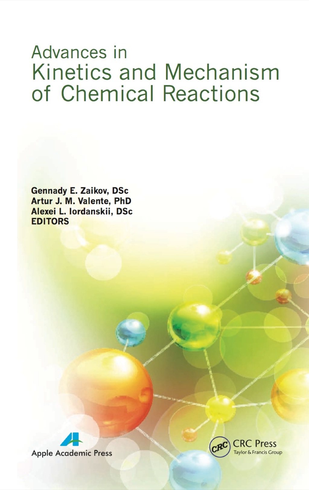 Advances in Kinetics and Mechanism of Chemical Reactions 1st Edition â€“ PDF/EPUB Version Downloadable