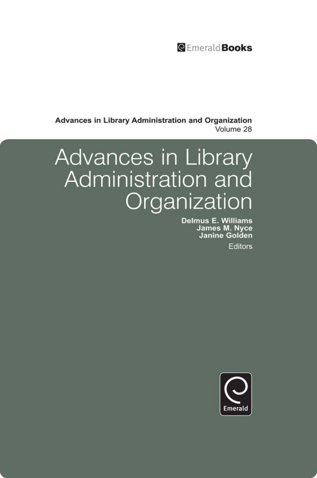 Advances in Library Administration and Organization â€“ PDF/EPUB Version Downloadable