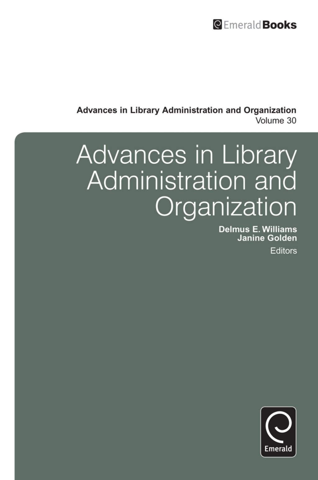 Advances in Library Administration and Organization – PDF/EPUB Version Downloadable Advances in Library Administration and Organization – PDF/EPUB Version Downloadable - Image 1