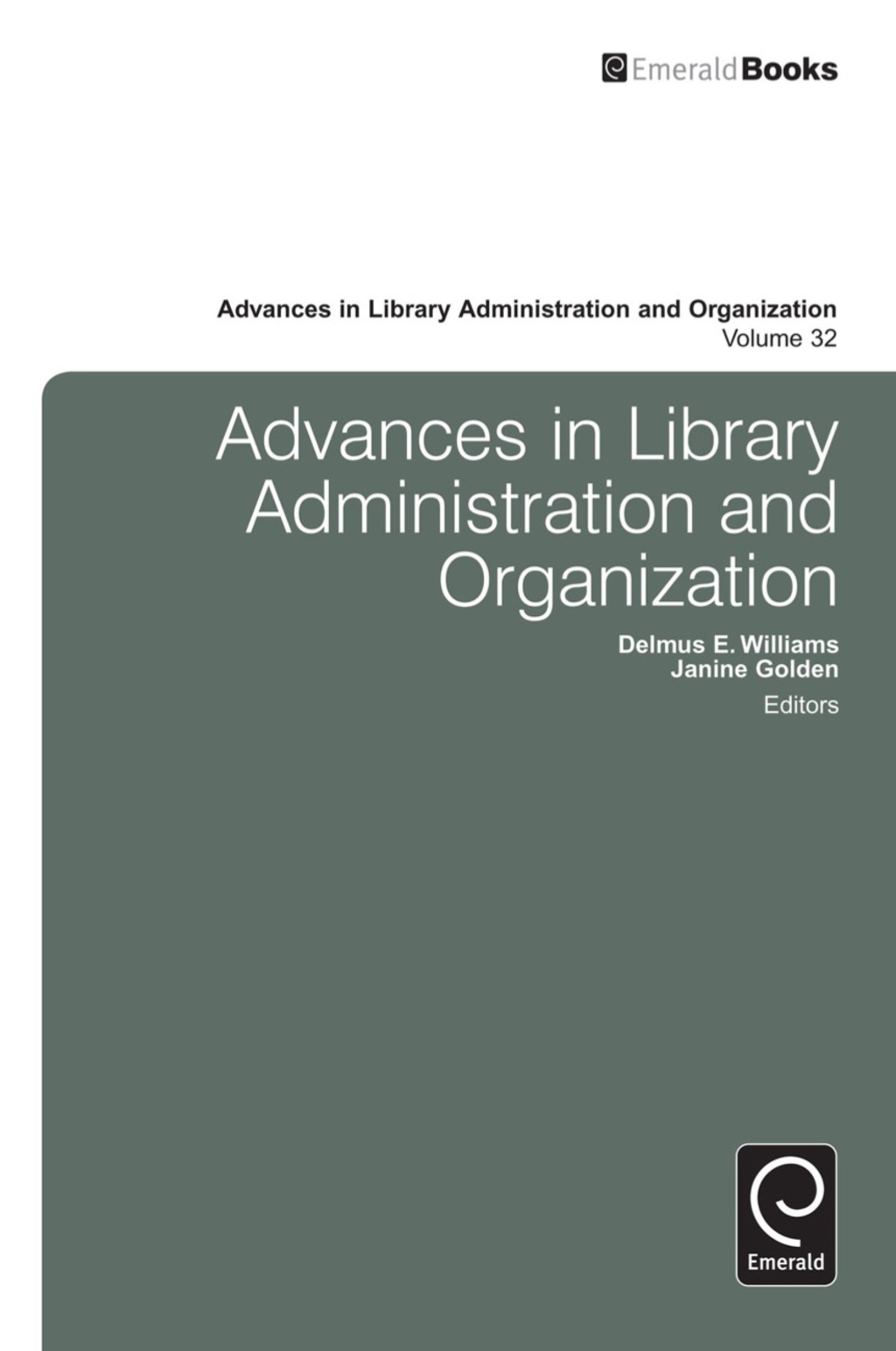 Advances in Library Administration and Organization â€“ PDF/EPUB Version Downloadable