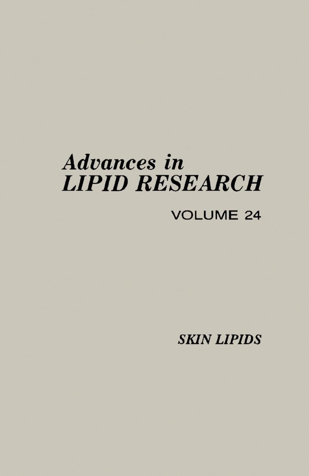 Advances in Lipid Research Skin Lipids  â€“ PDF/EPUB Version Downloadable