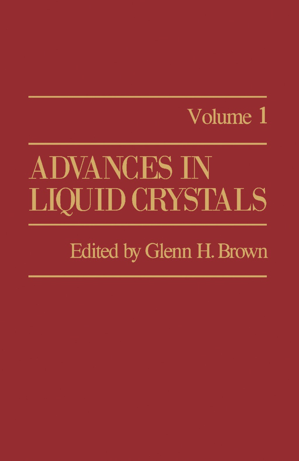 Advances in Liquid Crystals Volume 1  â€“ PDF/EPUB Version Downloadable