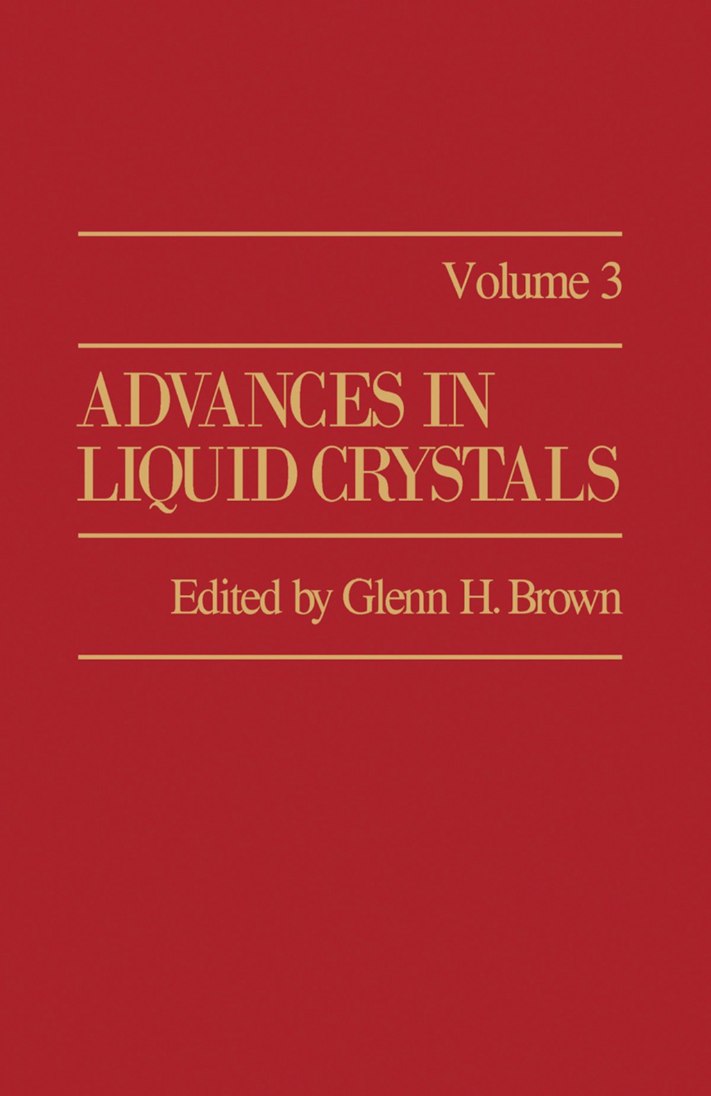 Advances in Liquid Crystals Volume 3  â€“ PDF/EPUB Version Downloadable