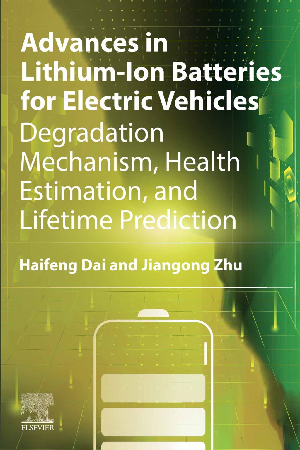 Advances in Lithium-Ion Batteries for Electric Vehicles Degradation Mechanism, Health Estimation, and Lifetime Prediction 1st Edition â€“ PDF/EPUB Version Downloadable