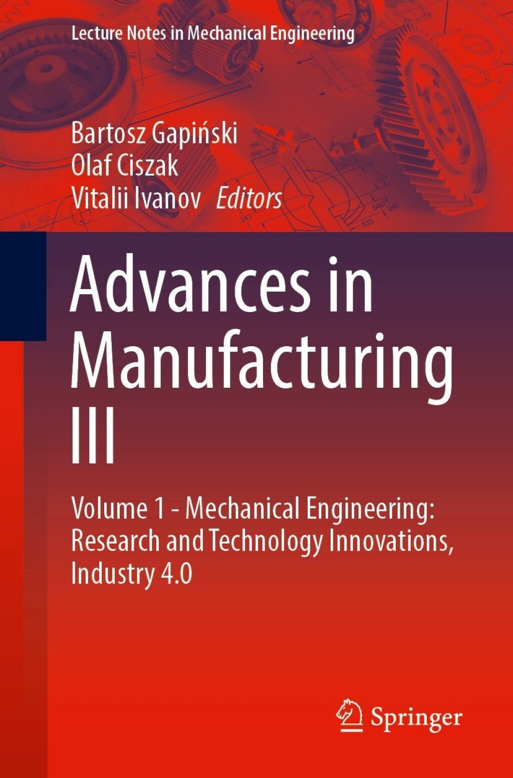 Advances in Manufacturing III Volume 1 – Mechanical Engineering ...