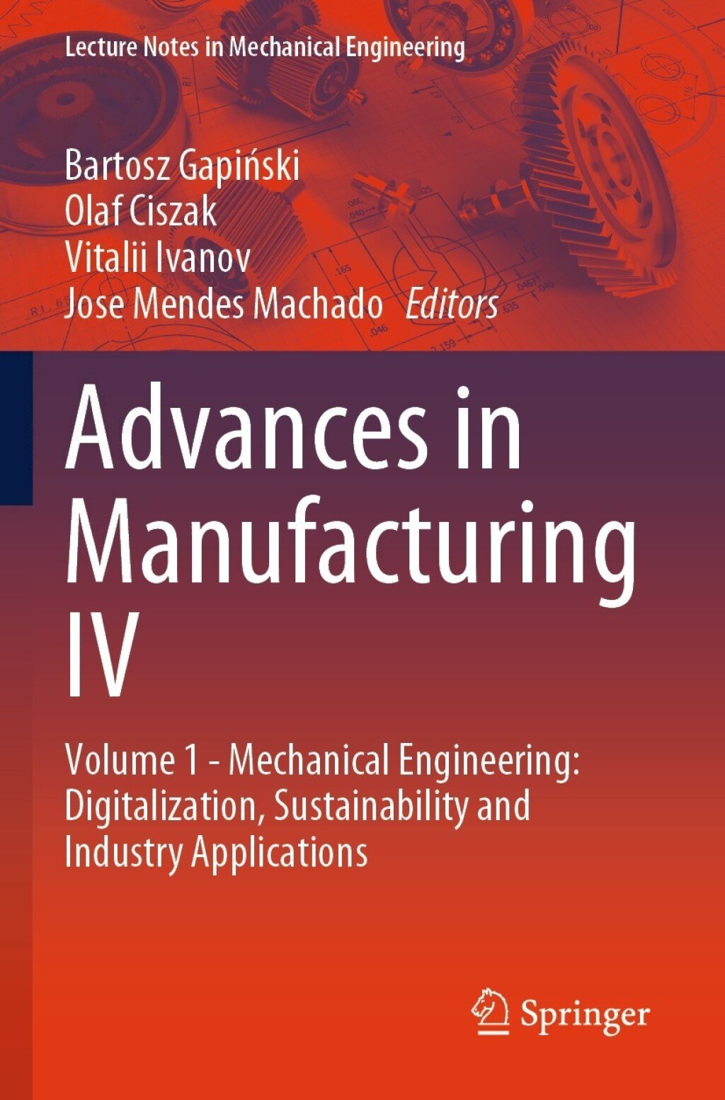 Advances in Manufacturing IV Volume 1 – Mechanical Engineering ...