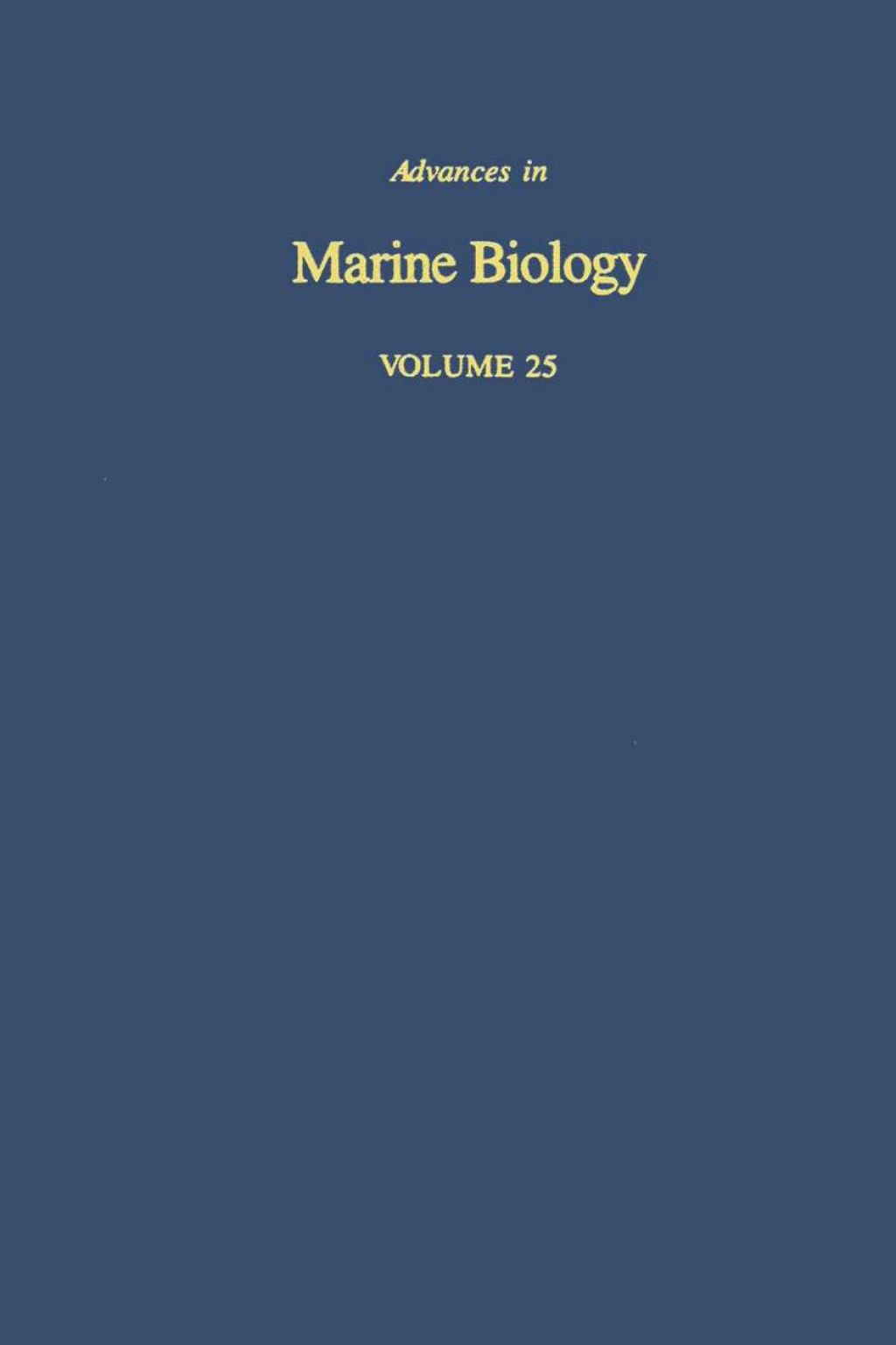 Advances in Marine Biology: Volume 25  â€“ PDF/EPUB Version Downloadable