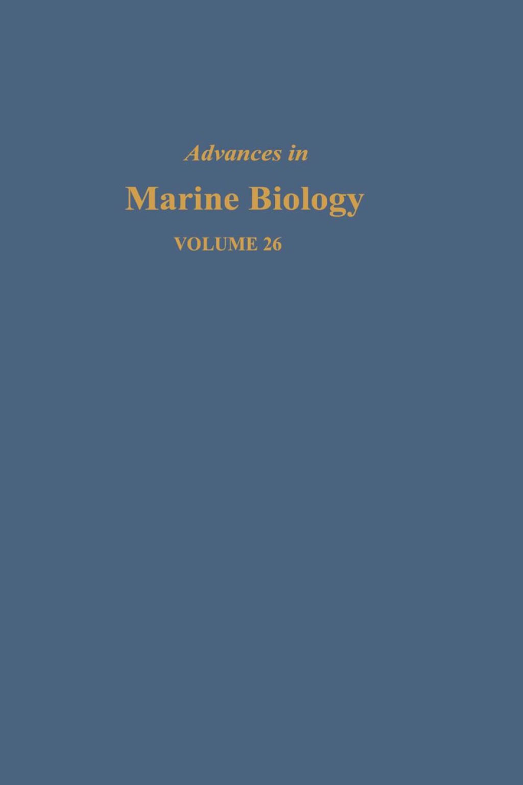 Advances in Marine Biology: Volume 26  â€“ PDF/EPUB Version Downloadable
