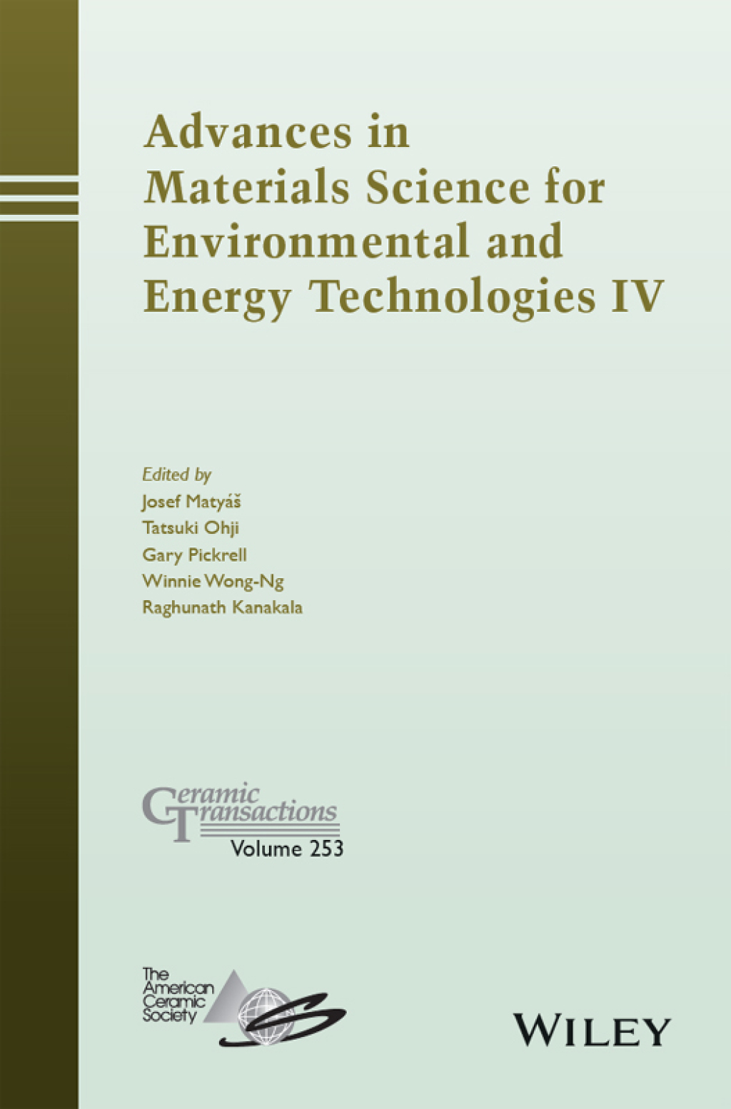 Advances in Materials Science for Environmental and Energy Technologies IV: Ceramic Transactions, Volume 253 Ceramic Transactions, Volume 253 1st Edition â€“ PDF/EPUB Version Downloadable