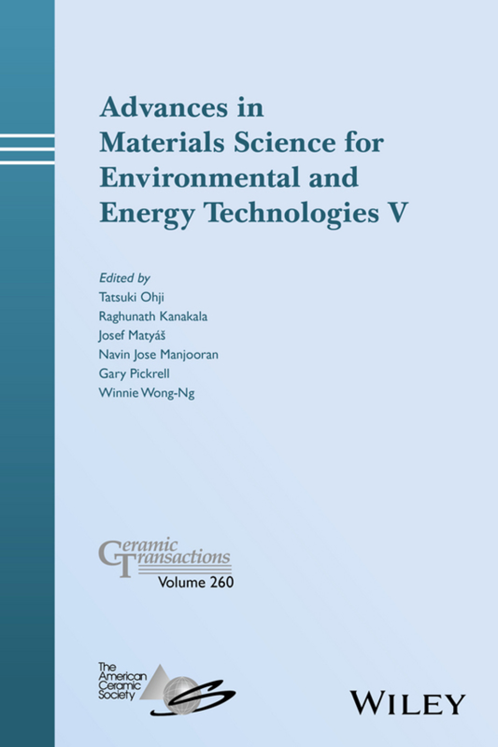 Advances in Materials Science for Environmental and Energy Technologies V Ceramic Transactions, Volume 260 1st Edition â€“ PDF/EPUB Version Downloadable
