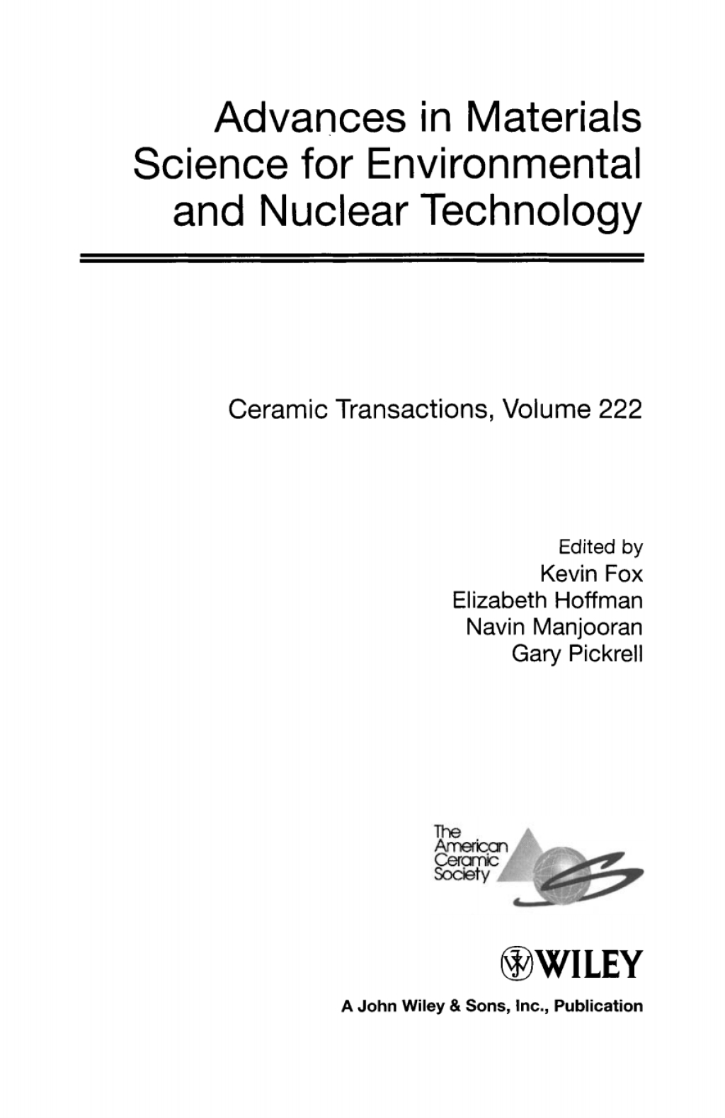 Advances in Materials Science for Environmental and Nuclear Technology Ceramic Transactions, Volume 222 1st Edition â€“ PDF/EPUB Version Downloadable