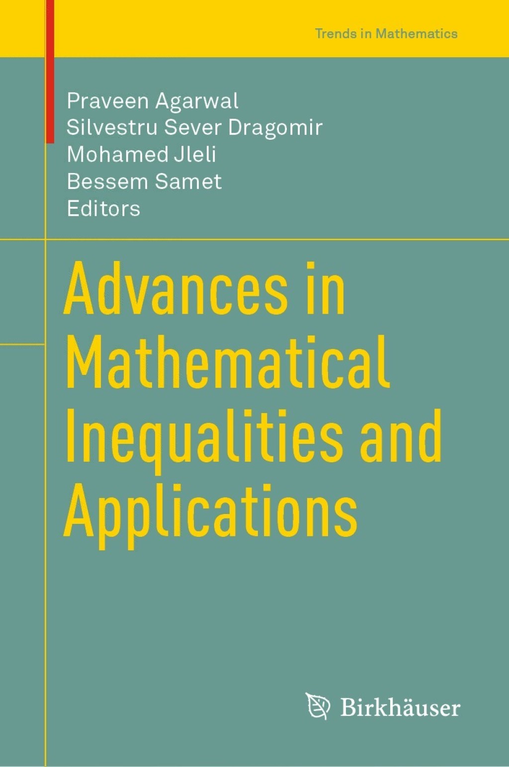 Advances in Mathematical Inequalities and Applications â€“ PDF/EPUB Version Downloadable