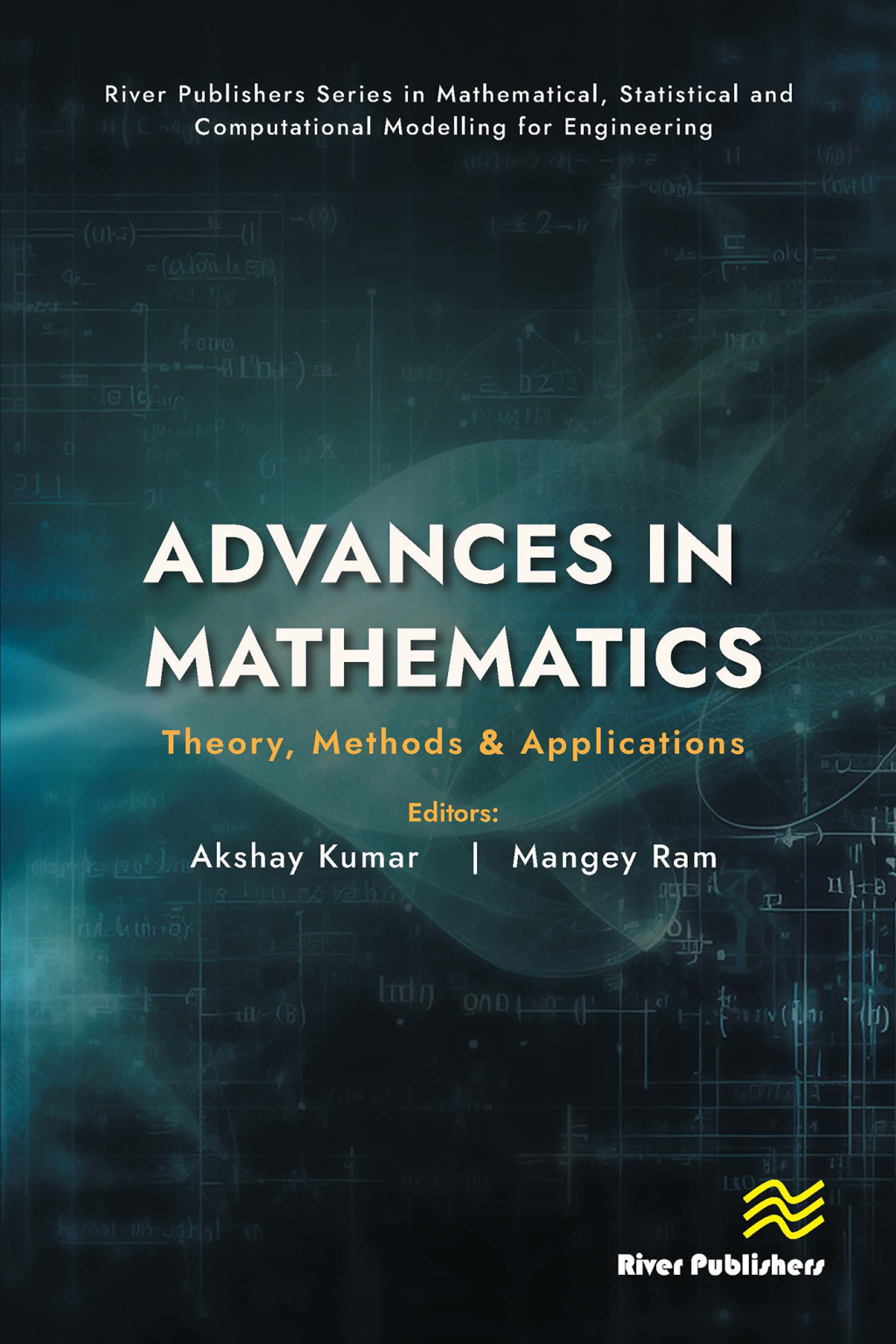 Advances in Mathematics: Theory, Methods & Applications 1st Edition â€“ PDF/EPUB Version Downloadable