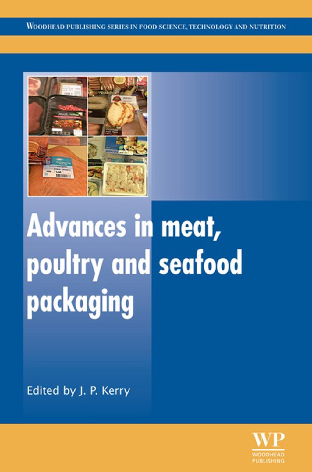 Advances in Meat, Poultry and Seafood Packaging â€“ PDF/EPUB Version Downloadable