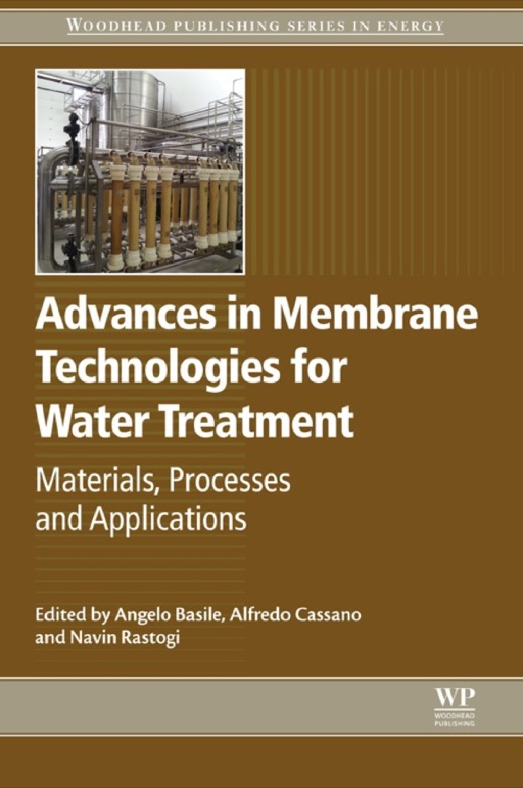 Advances in Membrane Technologies for Water Treatment: Materials, Processes and Applications â€“ PDF/EPUB Version Downloadable