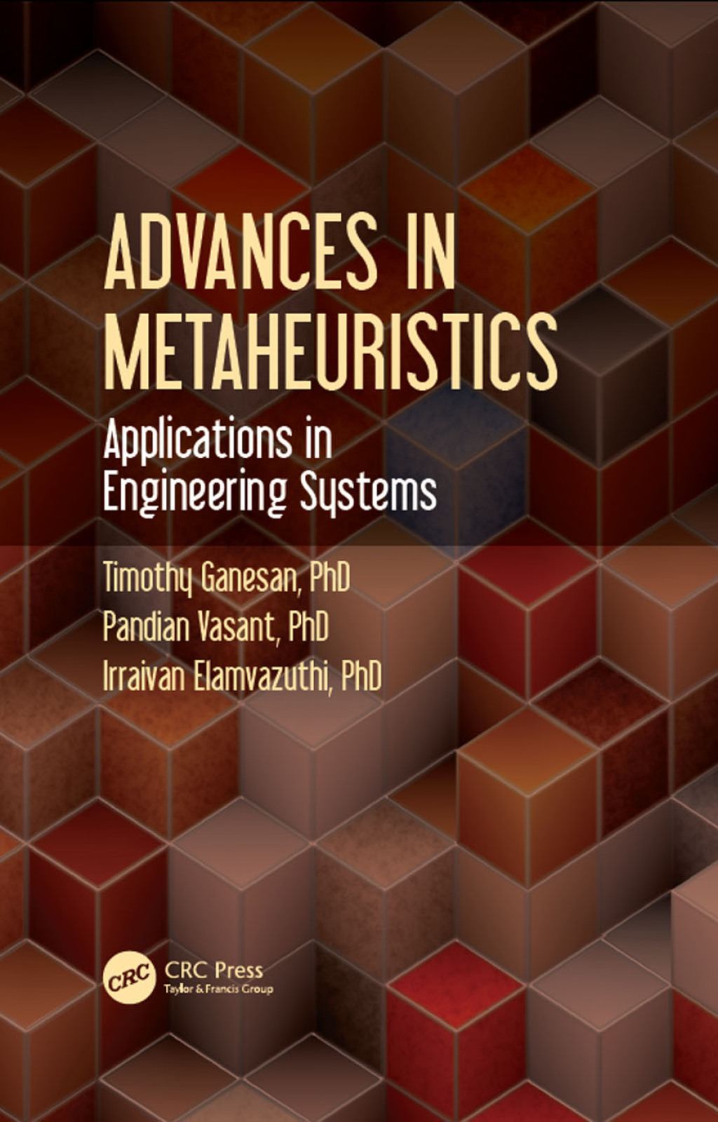 Advances in Metaheuristics Applications in Engineering Systems 1st Edition â€“ PDF/EPUB Version Downloadable