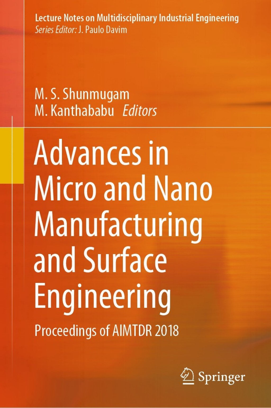 Advances in Micro and Nano Manufacturing and Surface Engineering ...