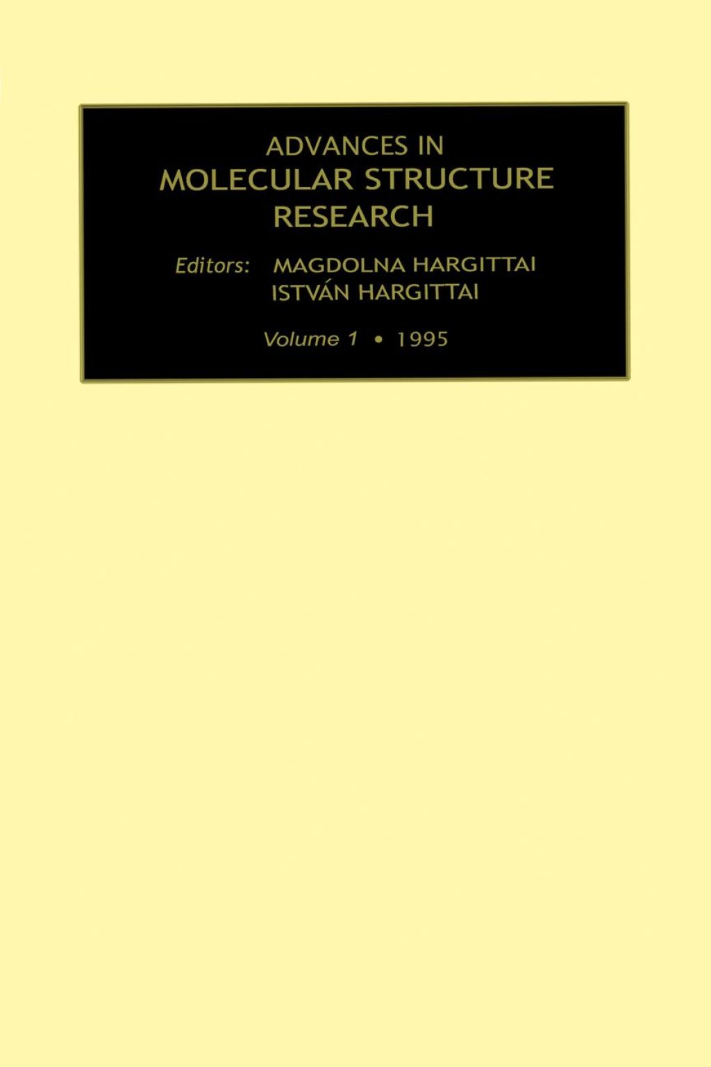 Advances in Molecular Structure Research, Volume 1  â€“ PDF/EPUB Version Downloadable