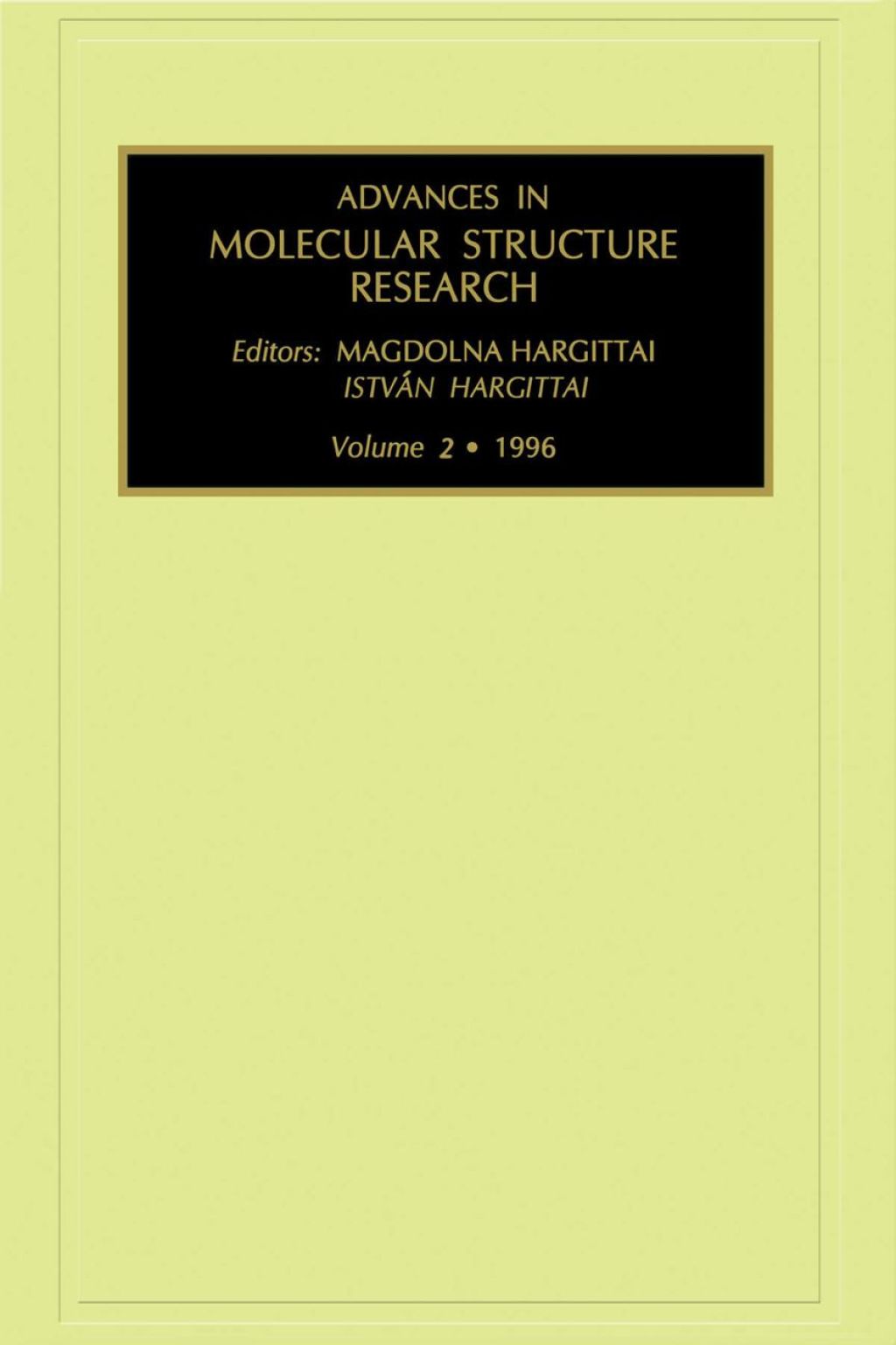 Advances in Molecular Structure Research, Volume 2 â€“ PDF/EPUB Version Downloadable