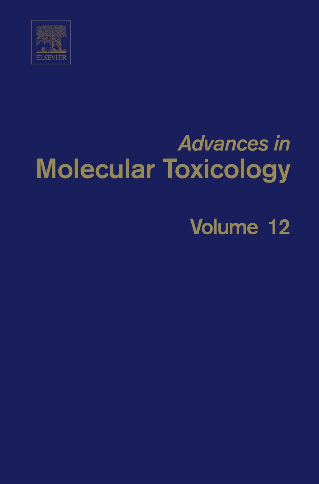Advances in Molecular Toxicology â€“ PDF/EPUB Version Downloadable