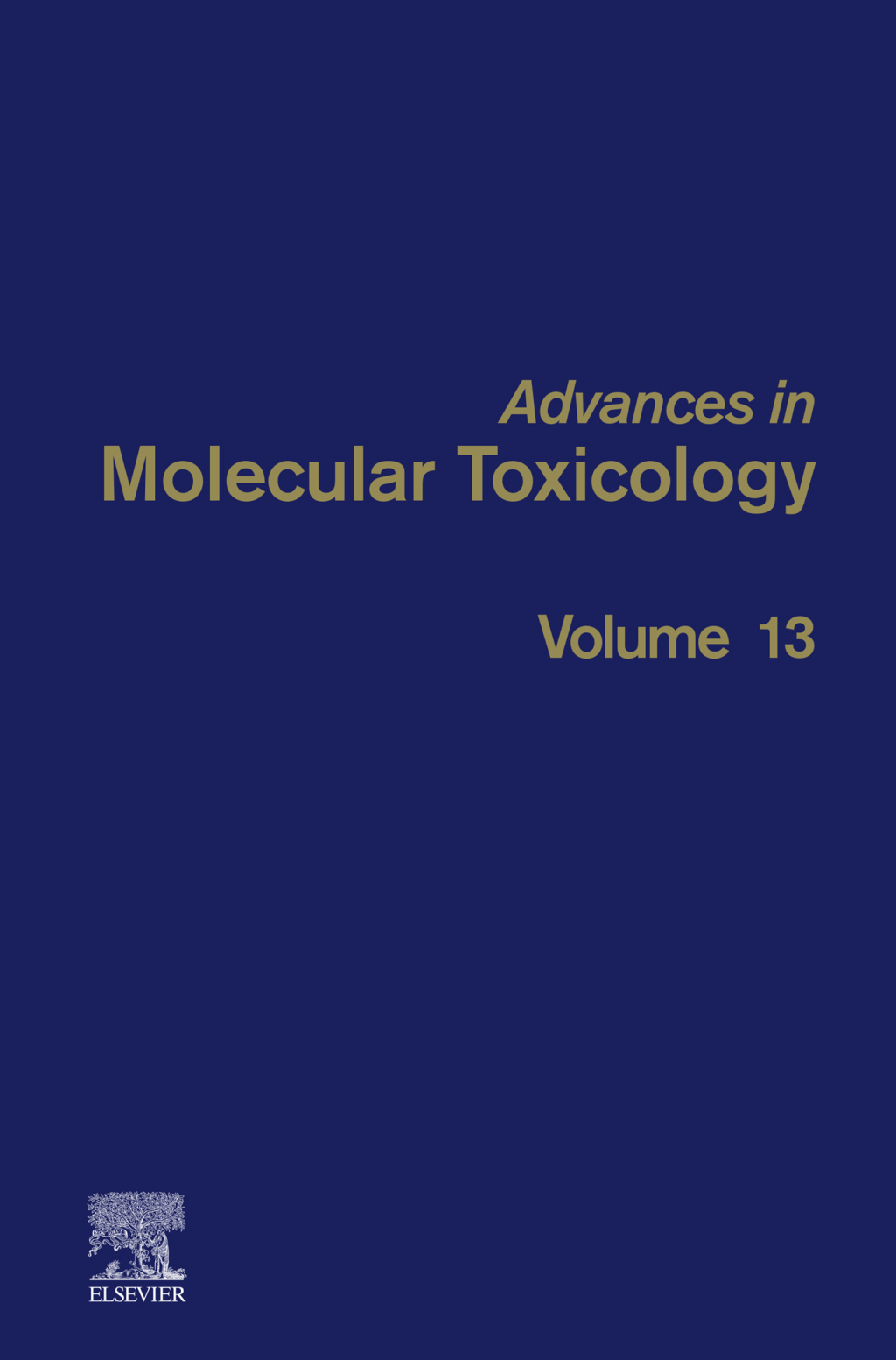 Advances in Molecular Toxicology – PDF/EPUB Version Downloadable Advances in Molecular Toxicology – PDF/EPUB Version Downloadable - Image 1