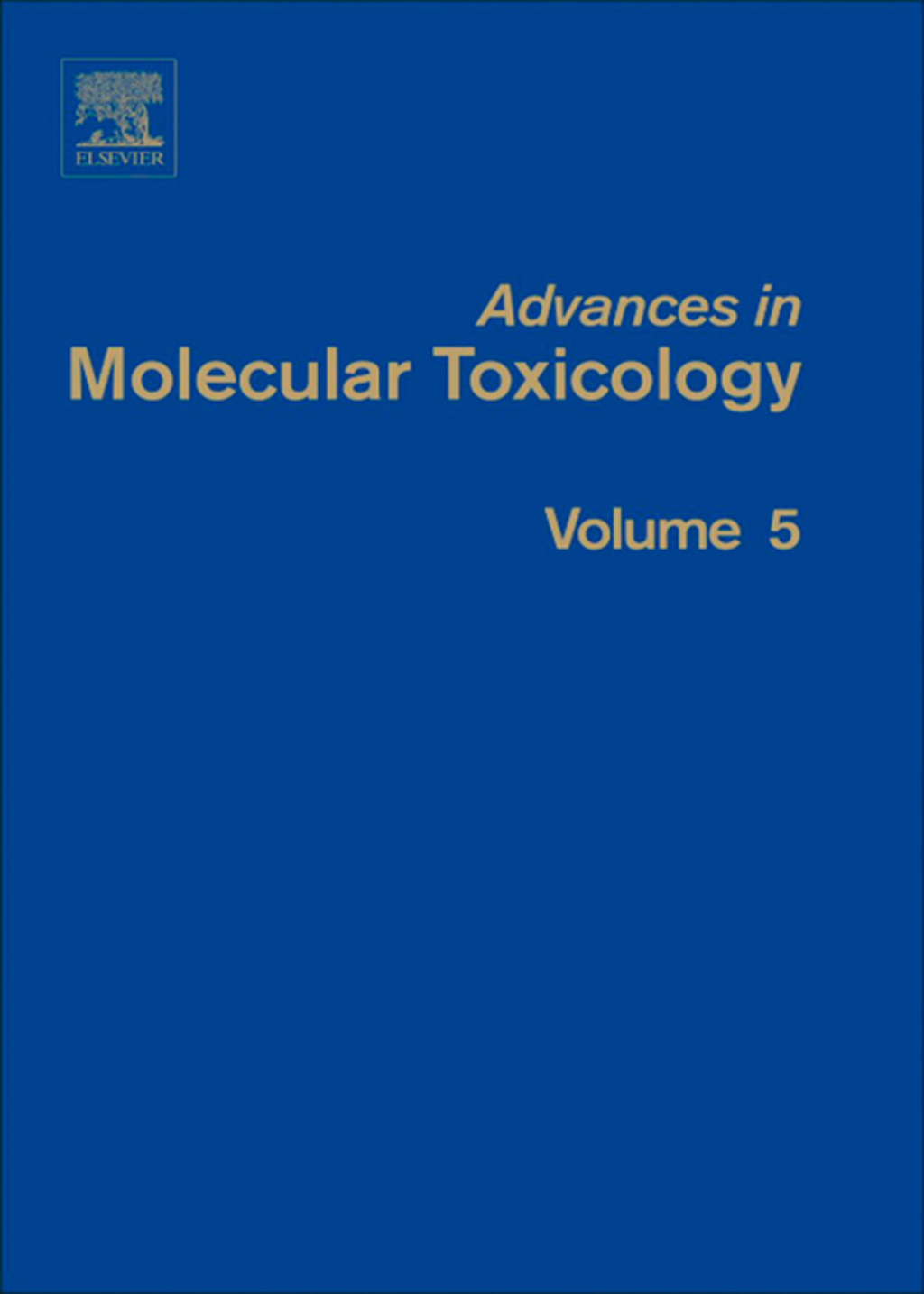 Advances in Molecular Toxicology – PDF/EPUB Version Downloadable Advances in Molecular Toxicology – PDF/EPUB Version Downloadable - Image 1